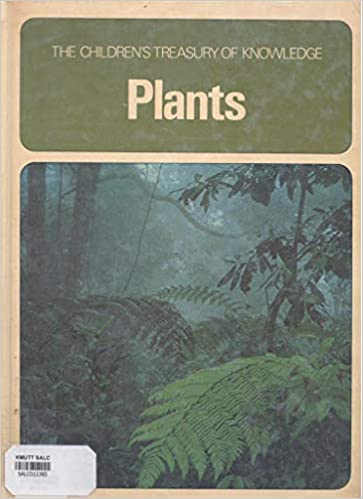 The Children's Treasury Of Knowledge - Plants
