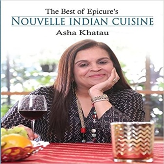 The Best Of Epicureâ€™S Nouvelle Indian Cuisine