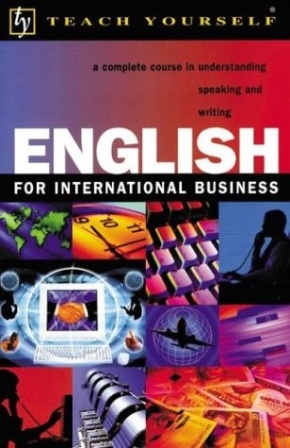 Teach Yourself English for International Business New Edition