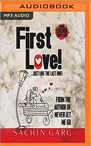 First Love! Just like the Last One!