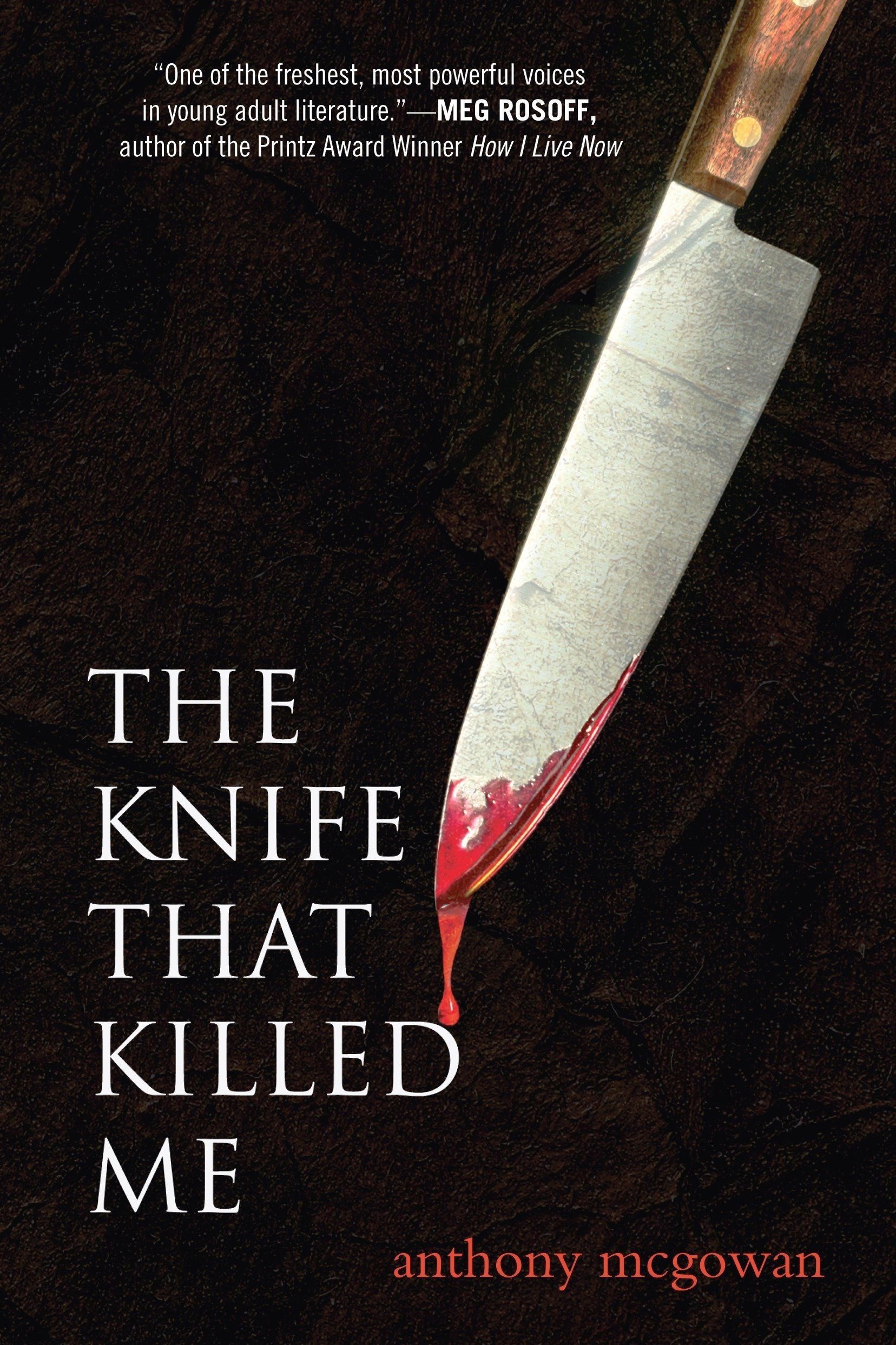 The Knife that Killed Me