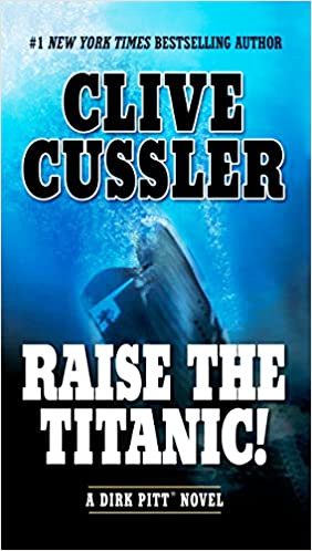 Raise the Titanic (Dirk Pitt series)