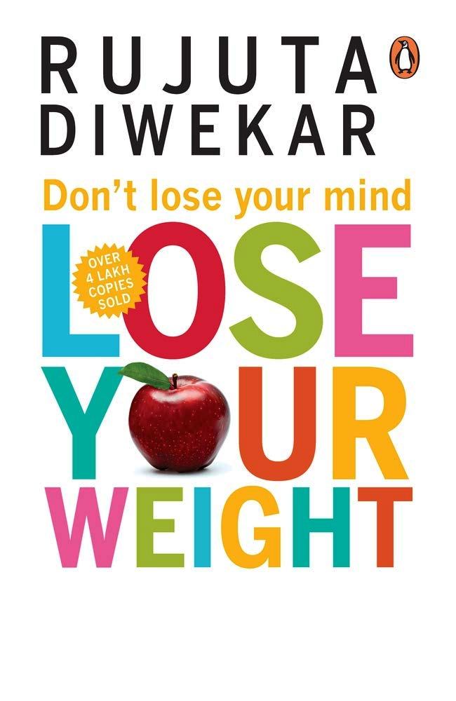 Don't Lose your mind-Lose Your Weight
