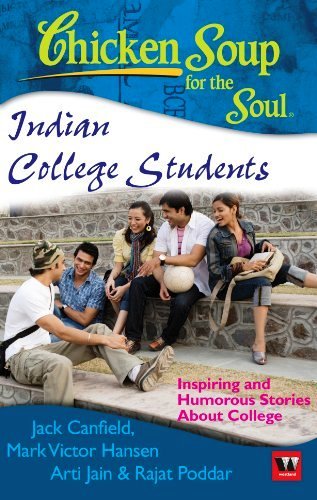 Chicken Soup For The Soul-Indian College Student