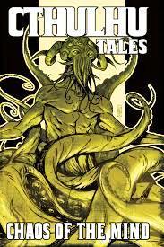 Cthulhu Tales-Chaos Of The Mind