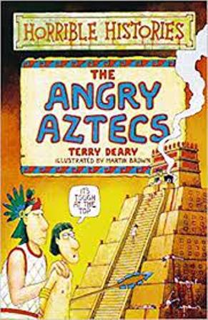Horrible Histories-The Angry Aztecs
