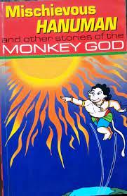 Monkey God-Mischievous Hanuman and other stories