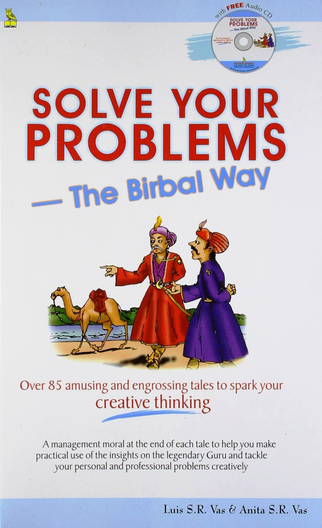 Solve Your Problems-The Birbal Way