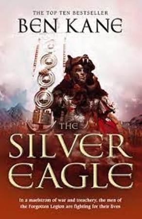 The Silver Eagle (The Forgotten Legion Chronicles)