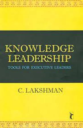 Knowledge Leadership-Tools For Executive Leaders