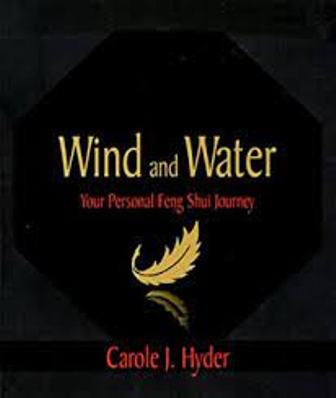 Wind and Water-Your personal Feng Shui Journey