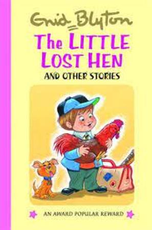 The Little Lost Hen And Other Stories