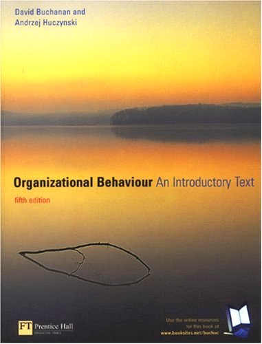 Organizational Behaviour-An Introductory Text