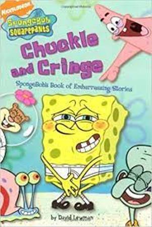 Chuckle And Cringe-Spongebob's Book Of Embarrassing Stories