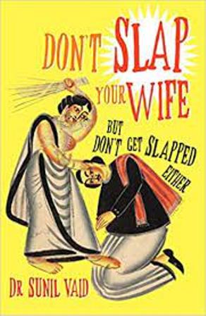 Don't Slap Your Wife But don't Get Slapped Either