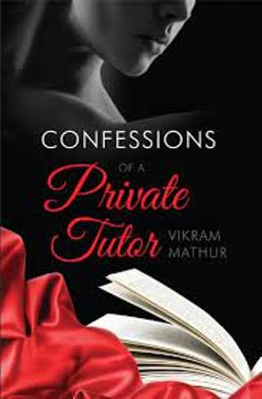 Confessions Of a Private Tutor