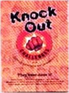 Knock Out-Challenges-They have done it