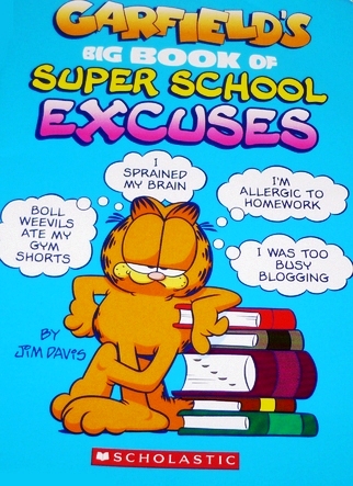 Garfield's Big Book Of Super School Excuses