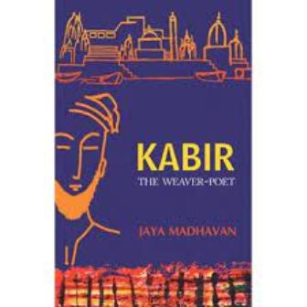 Kabir-The weaver-poet