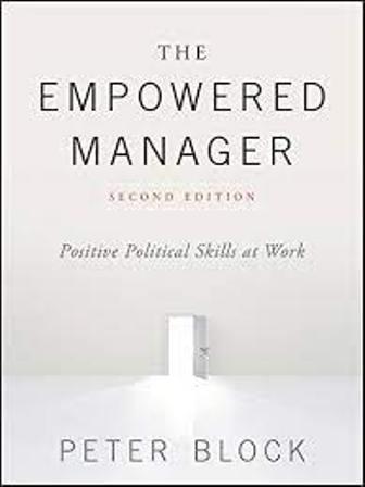 The Empowered Manager-Positive Political Skills At Work