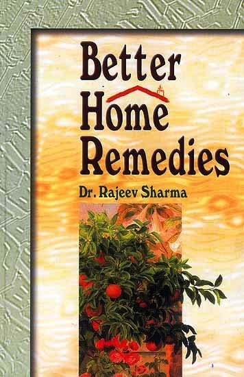 Better Home Remedies