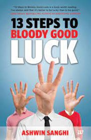 13 Steps To Bloody Good Luck