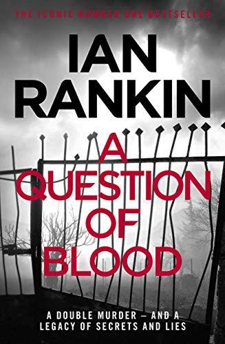 A Question of Blood (Inspector Rebus series 14)