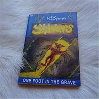 Shivers 26 : One Foot in the Grave