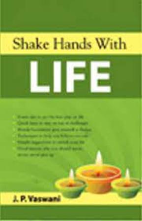 Shake Hand With Life