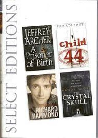 Select Editions - A Prisoner Of Birth / Child 44 / The Choice / The Crystal Skull