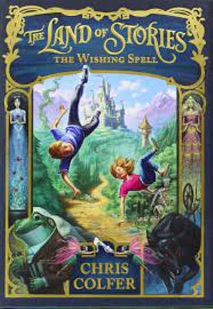 The Wishing Spell: Book 1 (Land of Stories)