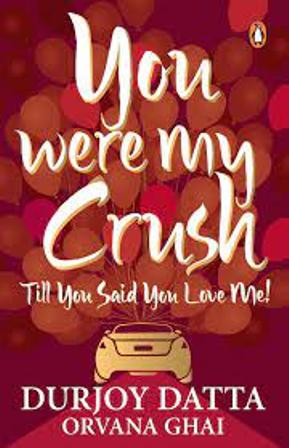 You Were My Crush!: Till You Said You Love Me!