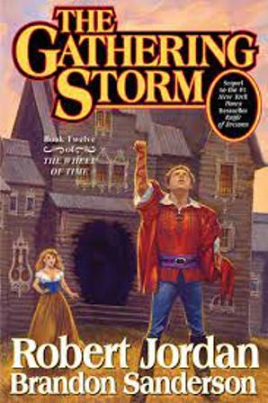 The Gathering Storm - Wheel of Time - Book 12