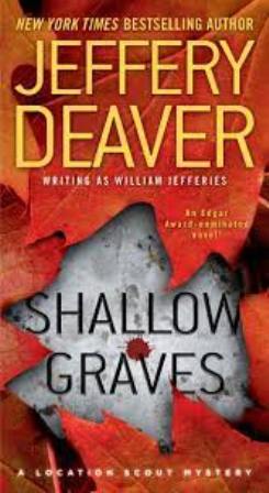 Shallow Graves (Location Scout thriller)