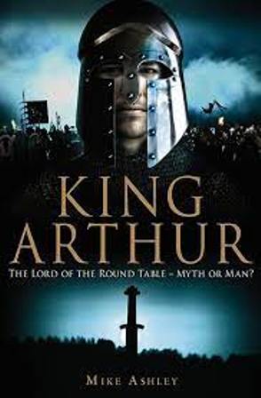A Brief History of King Arthur (Brief Histories)