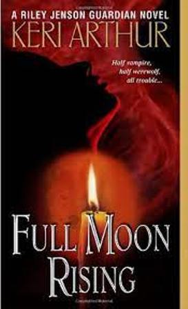 Full Moon Rising (Riley Jenson Guardian 1)