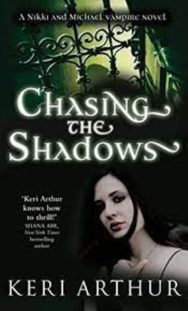 Chasing The Shadows (Nikki and Michael 3)