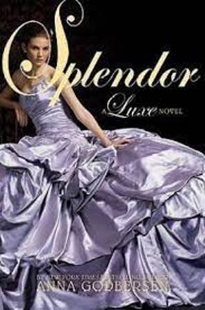 Splendour - A Luxe novel