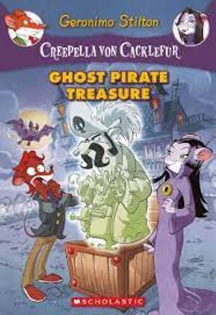 Ghost Pirate Treasure (Creepella Von Cacklefur)