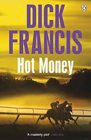 Hot Money (Francis Thriller)