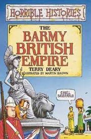 The Barmy British Empire (Horrible Histories)