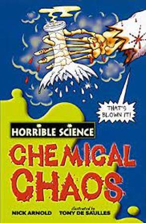Chemical Chaos (Horrible Science)