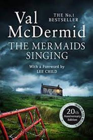 Mermaids Singing (Tony Hill and Carol Jordan Series)